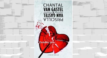 Schrijvers Chantal en Priscilla van Gastel signeert boek Zonder jou