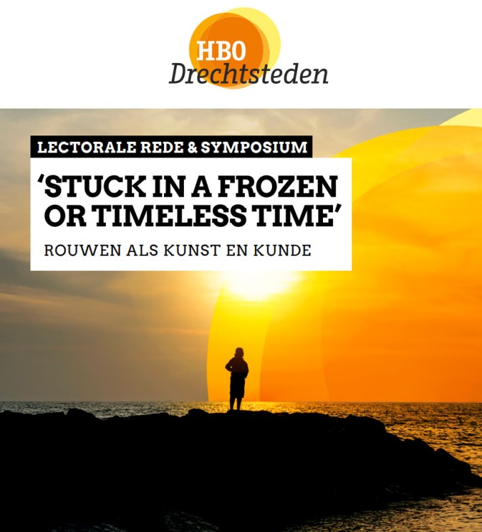 ‘Stuck in a frozen or timeless time’ Lectorale rede en symposium - Rouwen als kunst en kunde